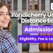 Pondicherry University Distance Education Admission