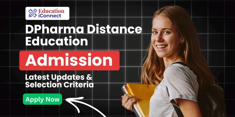DPharma Distance Education Admission